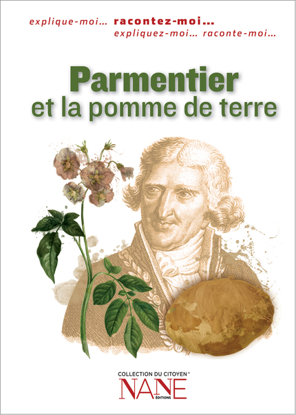 Parmentier et la pomme de terre - Anne Muratori-Philip - NANE EDITIONS