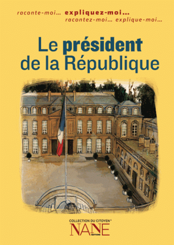 Le président de la République - Cédric Laming - NANE EDITIONS