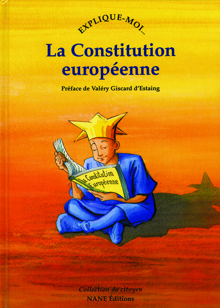 Explique-moi la Constitution européenne - Etienne de PONCINS - NANE EDITIONS