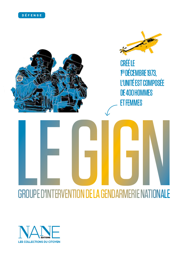 Gign Ranking System Le GIGN : missions, sélection et métiers | NANE Éditions | NANE ...